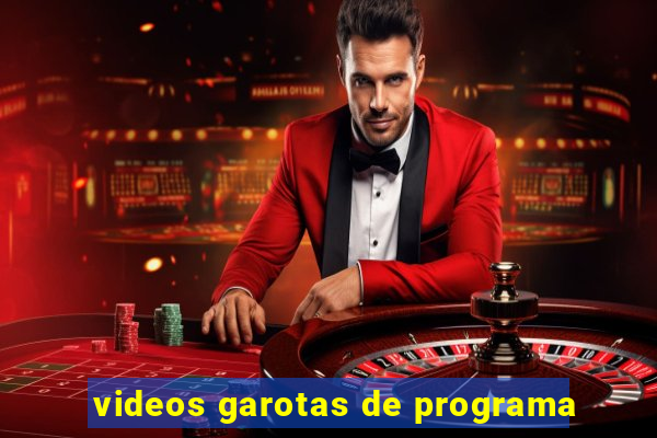 videos garotas de programa